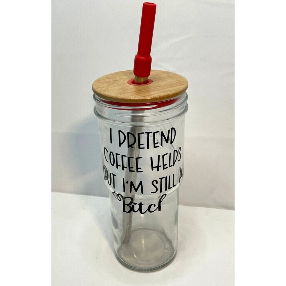 Ball Mason Jar glass cup I pretend coffee helps water bottle lid straw 7 1/2"